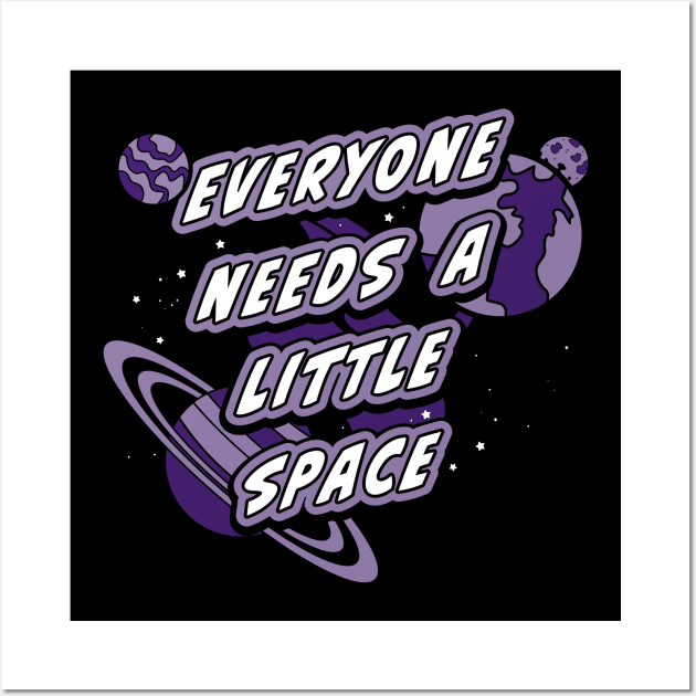 Everyone needs a little space (v2) Wall Art by Phil Tessier